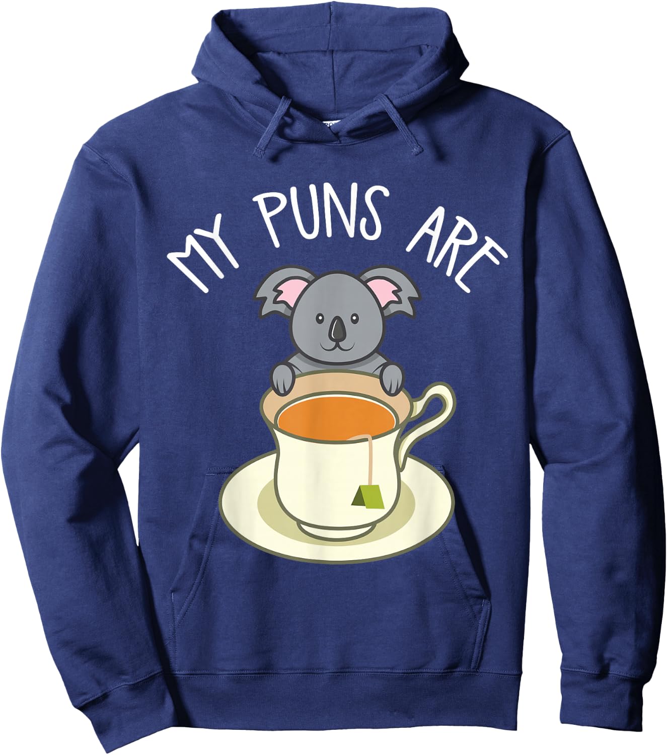 My Puns Are Koala Tea Koala Lover Gift Hoodie - Hoodie | Navy