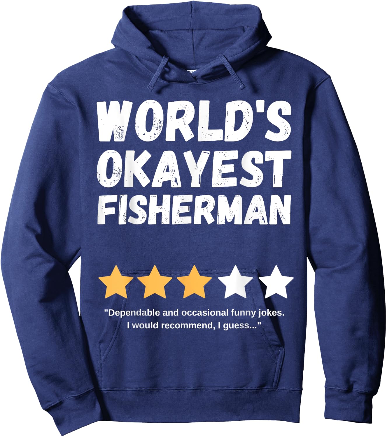 World's Okayest Fisherman Funny Gag Hoodie - Hoodie | Navy
