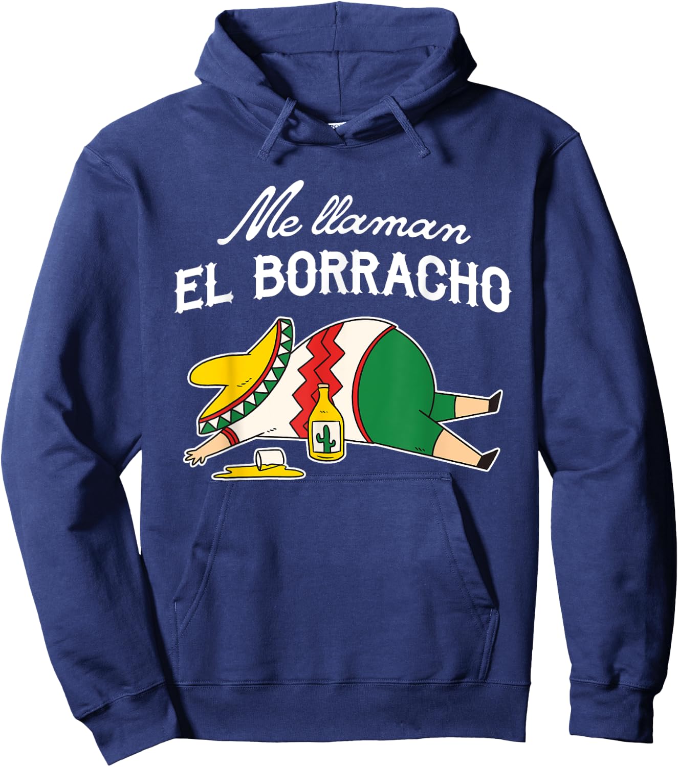 El Borracho Tacos Funny Drunk Humor Hoodie - Hoodie | Navy
