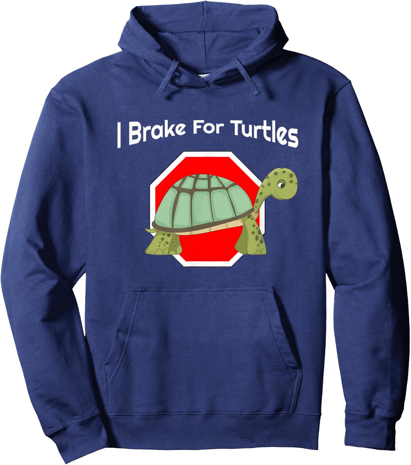 Cute I Brake For Turtles Stop Sign Design Hoodie - Hoodie | Navy