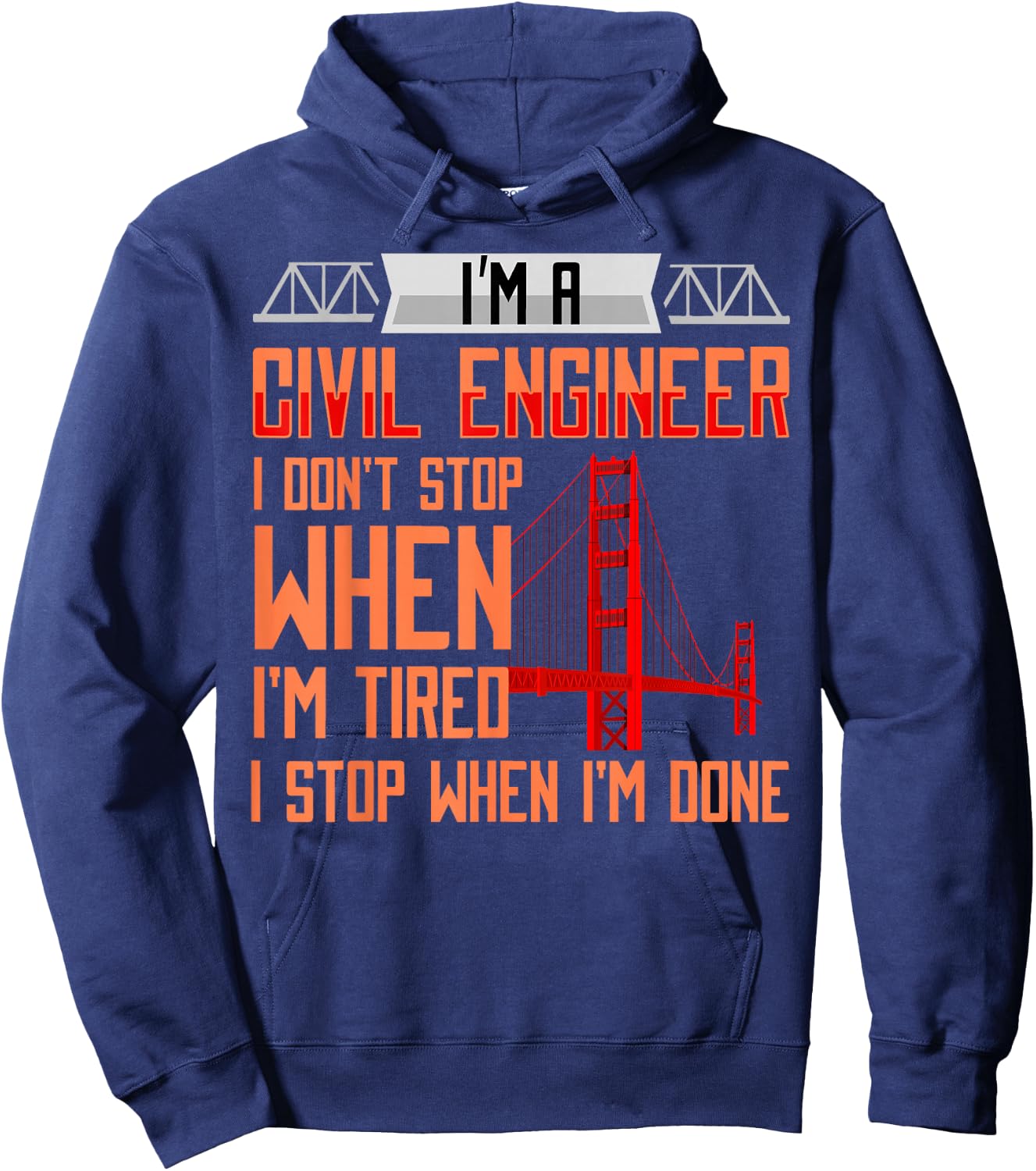 Civil Engineer Funny Bridge Engineering Hoodie - Hoodie | Navy