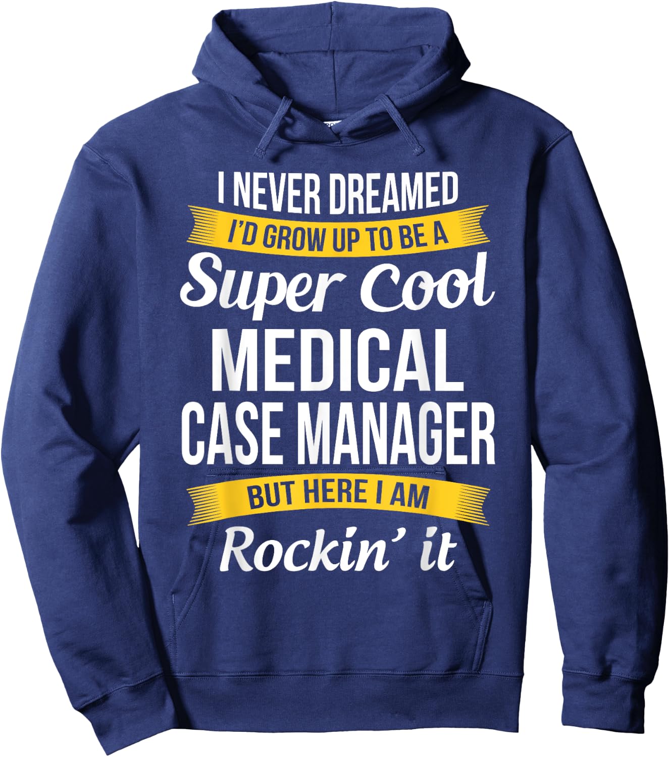 Funny Medical Case Manager Appreciation Gifts Hoodie - Hoodie | Navy