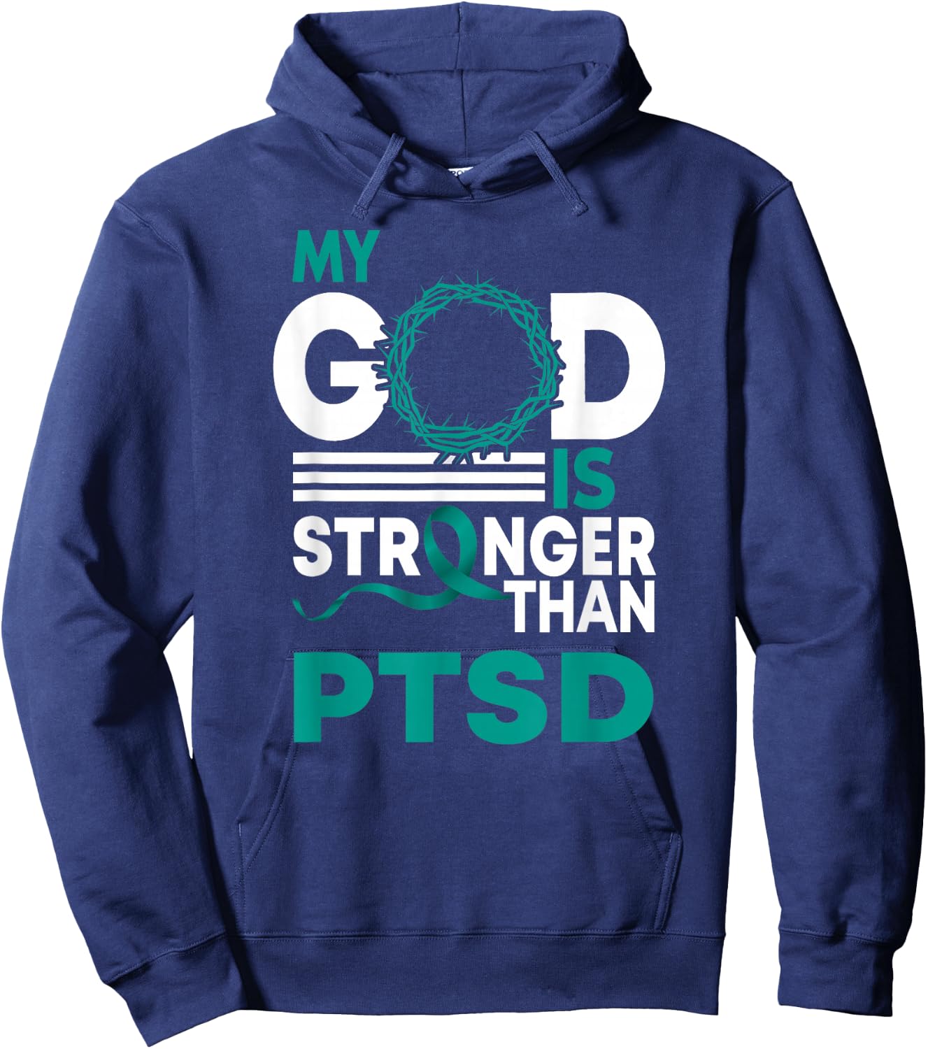 My God Is Stronger Than Ptsd Awareness Ribbon Hoodie - Hoodie | Navy