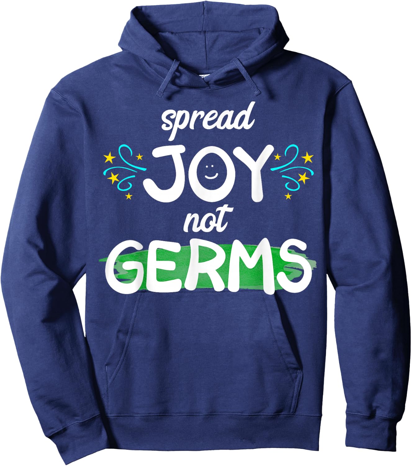 Spread Joy Not Germs Funny Handwashing Hoodie - Hoodie | Navy