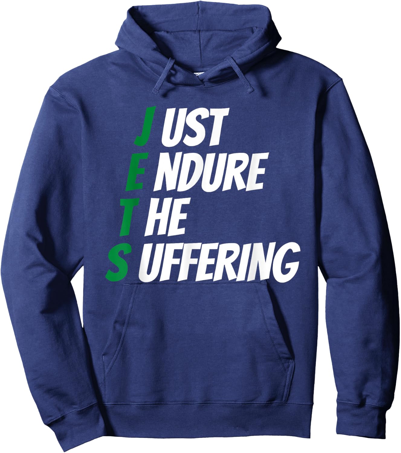 Just Endure The Suffering Hoodie - Hoodie | Navy
