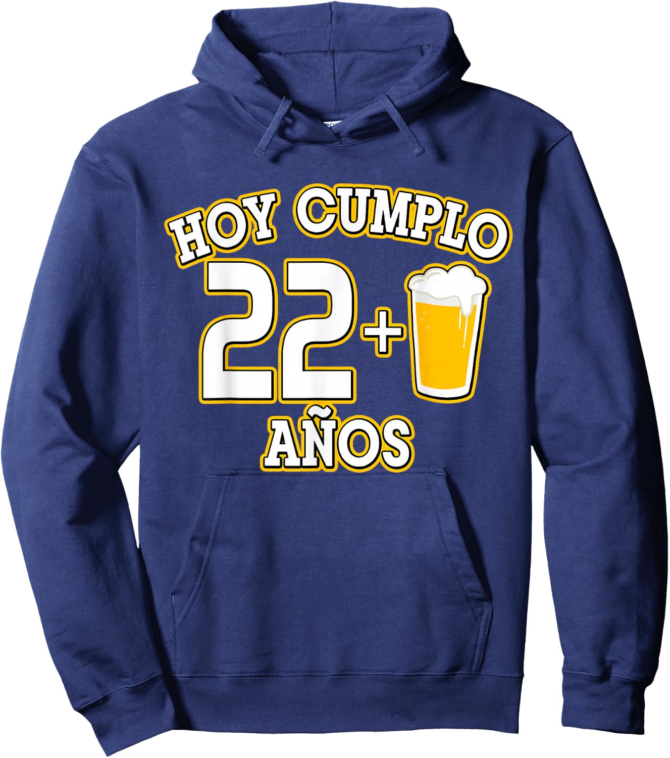 23 Años Hoy Cumplo 22+1 Cerveza 23rd Bday Hoodie - Hoodie | Navy