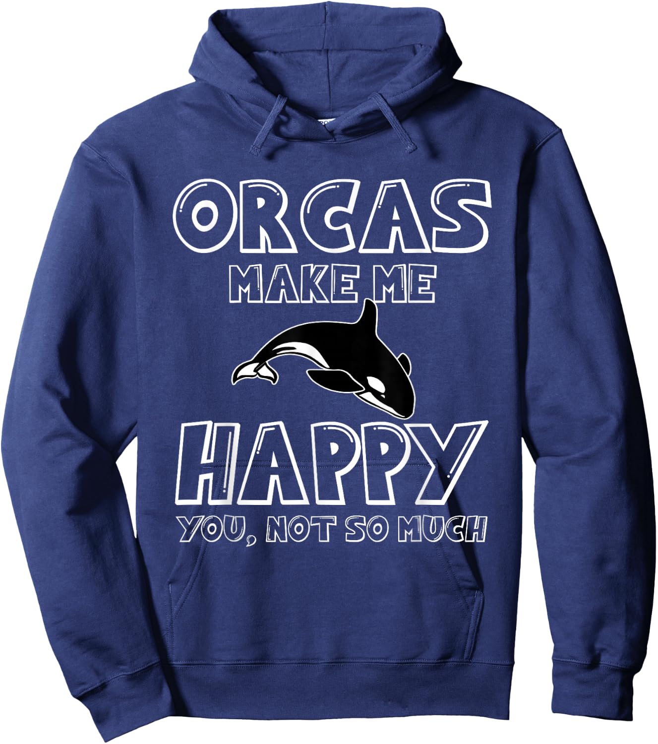 Funny Sword Whale Saying Orcas Hoodie - Hoodie | Navy
