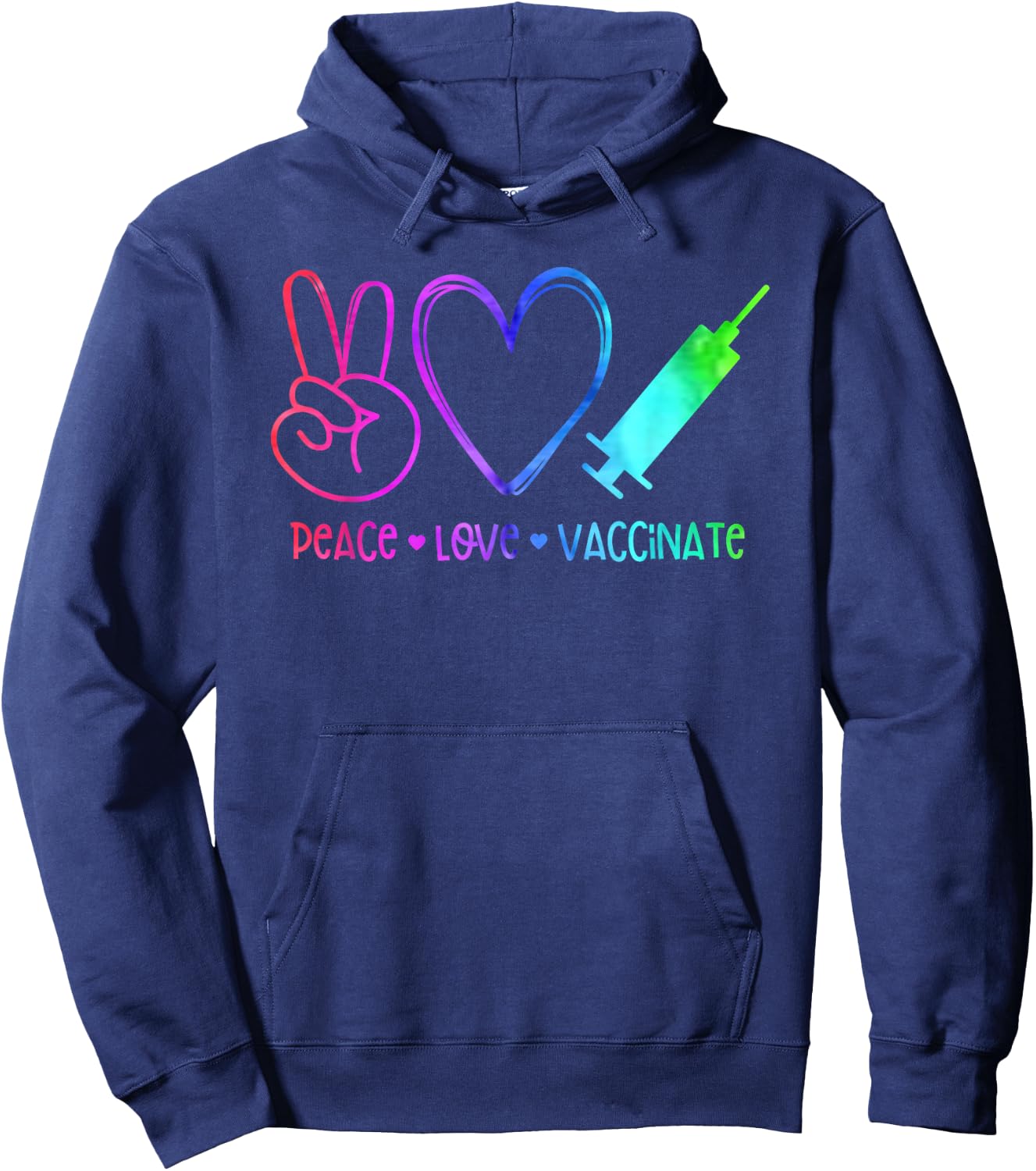Peace, Love, Pro-Vaccine Hoodie - Hoodie | Navy