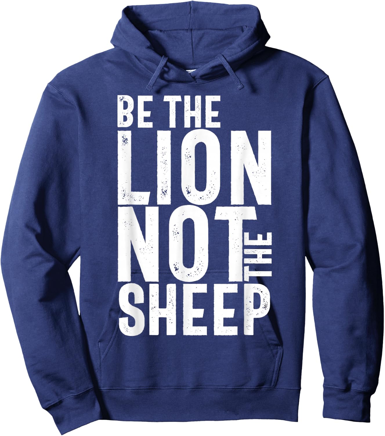Be The Lion Not The Sheep Motivational Hoodie - Hoodie | Navy