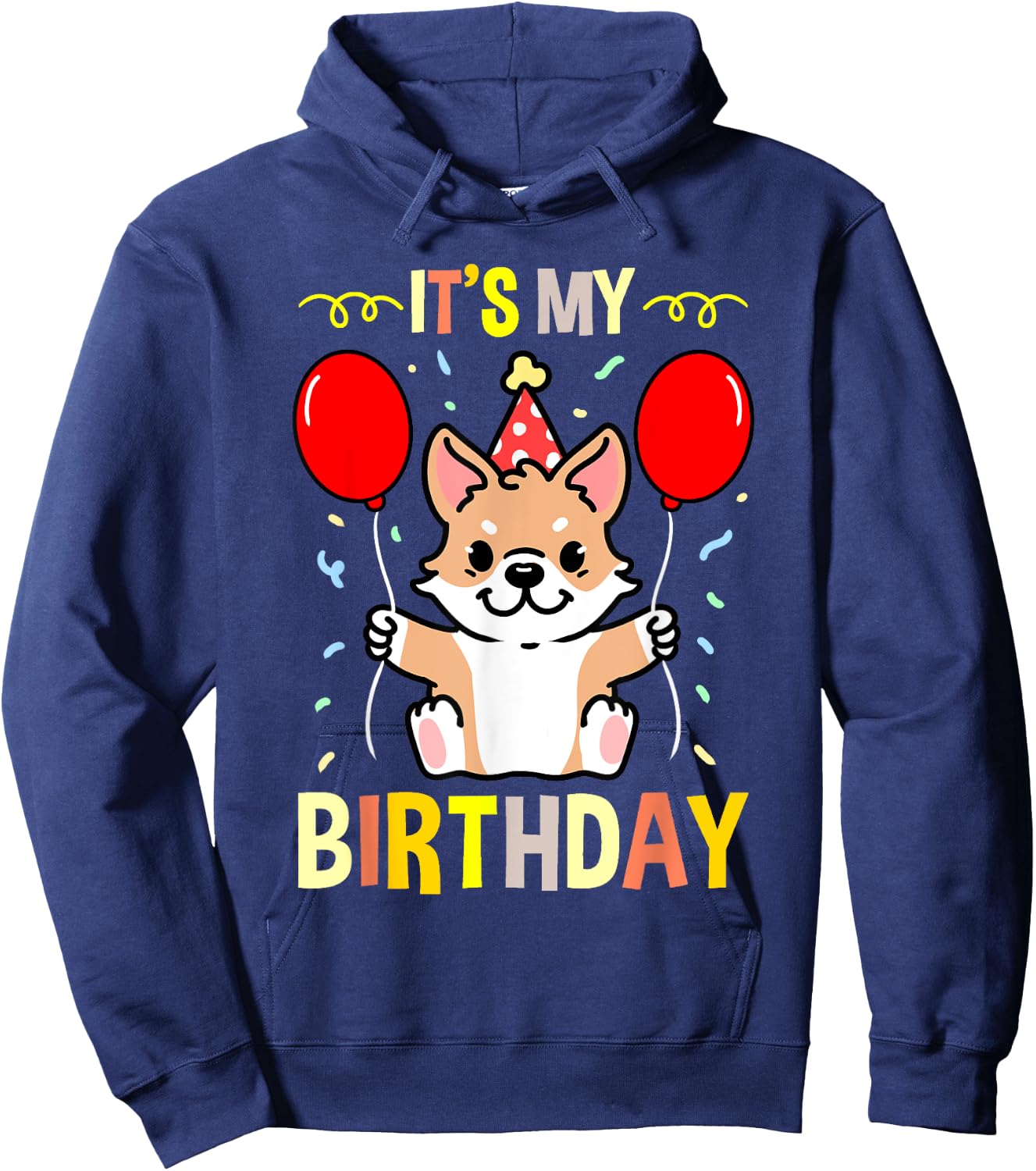 Its My Birthday Corgi Owner Hoodie - Hoodie | Navy