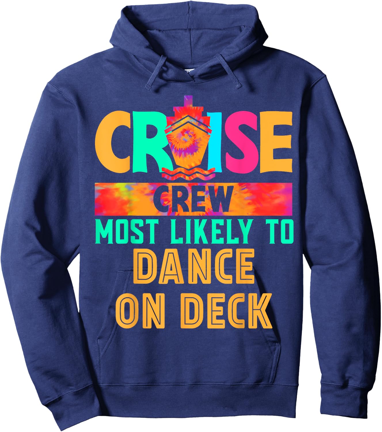 Cruise Crew Most Likely to Dance On Deck Hippie Hoodie - Hoodie | Navy