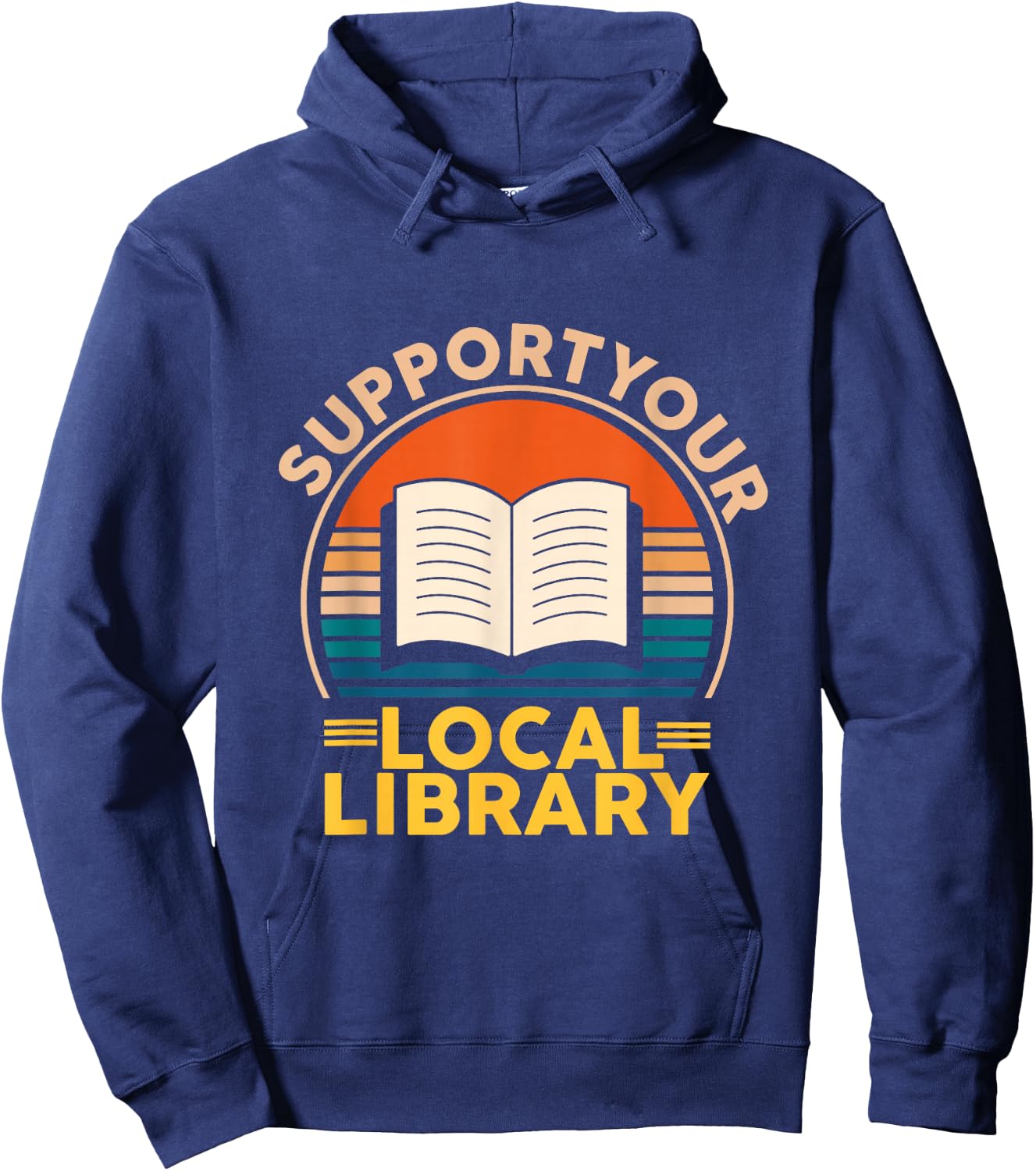 Support Your Local Library Book Lovers Hoodie - Hoodie | Navy