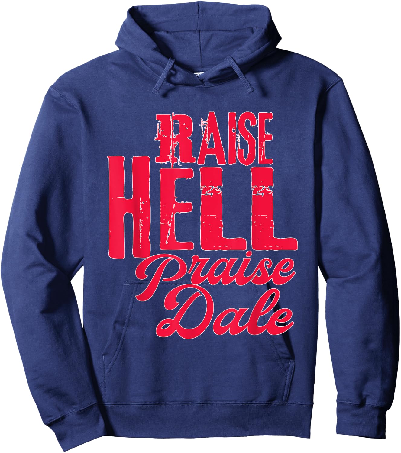 Raise Hell Praise Dale Vintage Hoodie - Hoodie | Navy