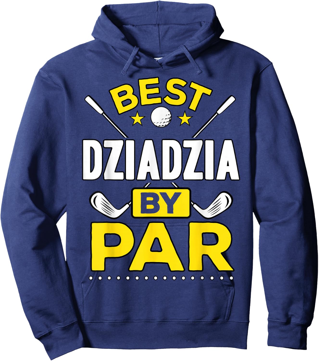 Best Dziadzia By Par Golf Dziadzia Gift Hoodie - Hoodie | Navy