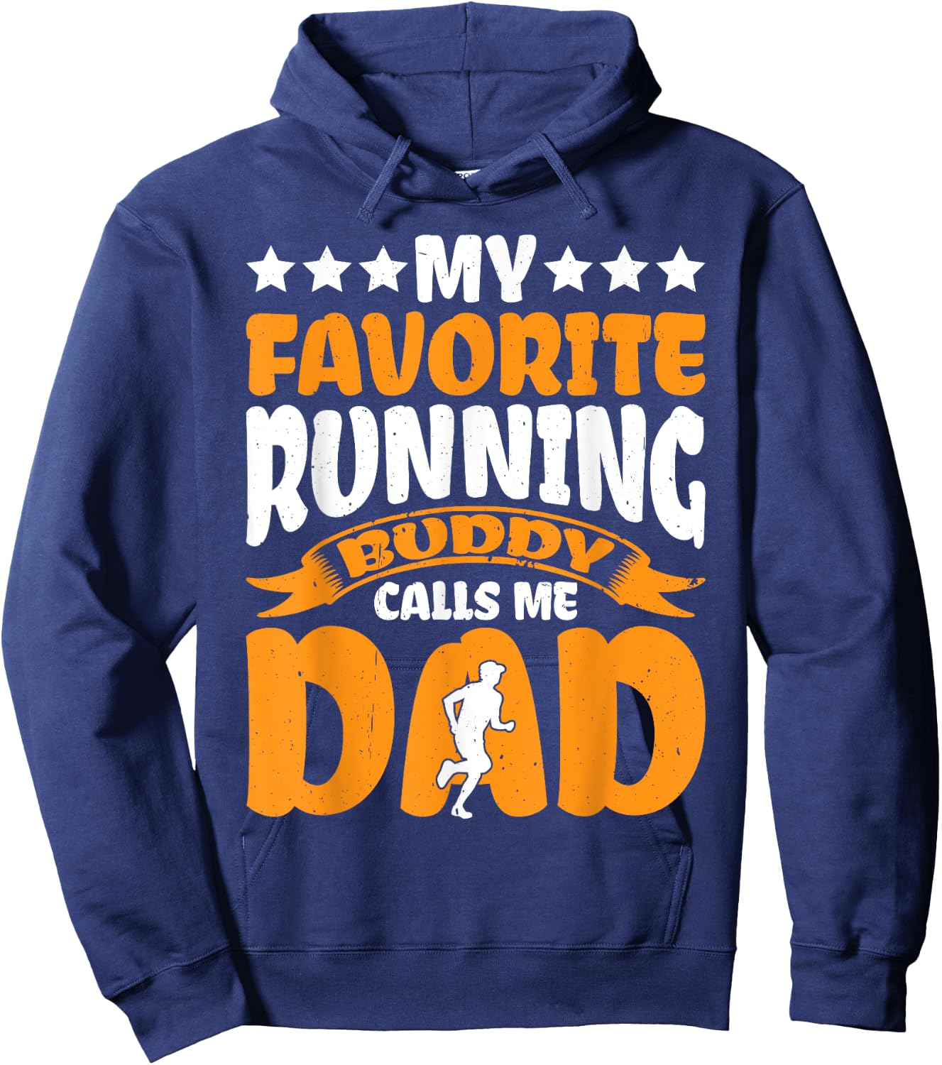 My Favorite Running Buddy Calls Me Dad Hoodie - Hoodie | Navy