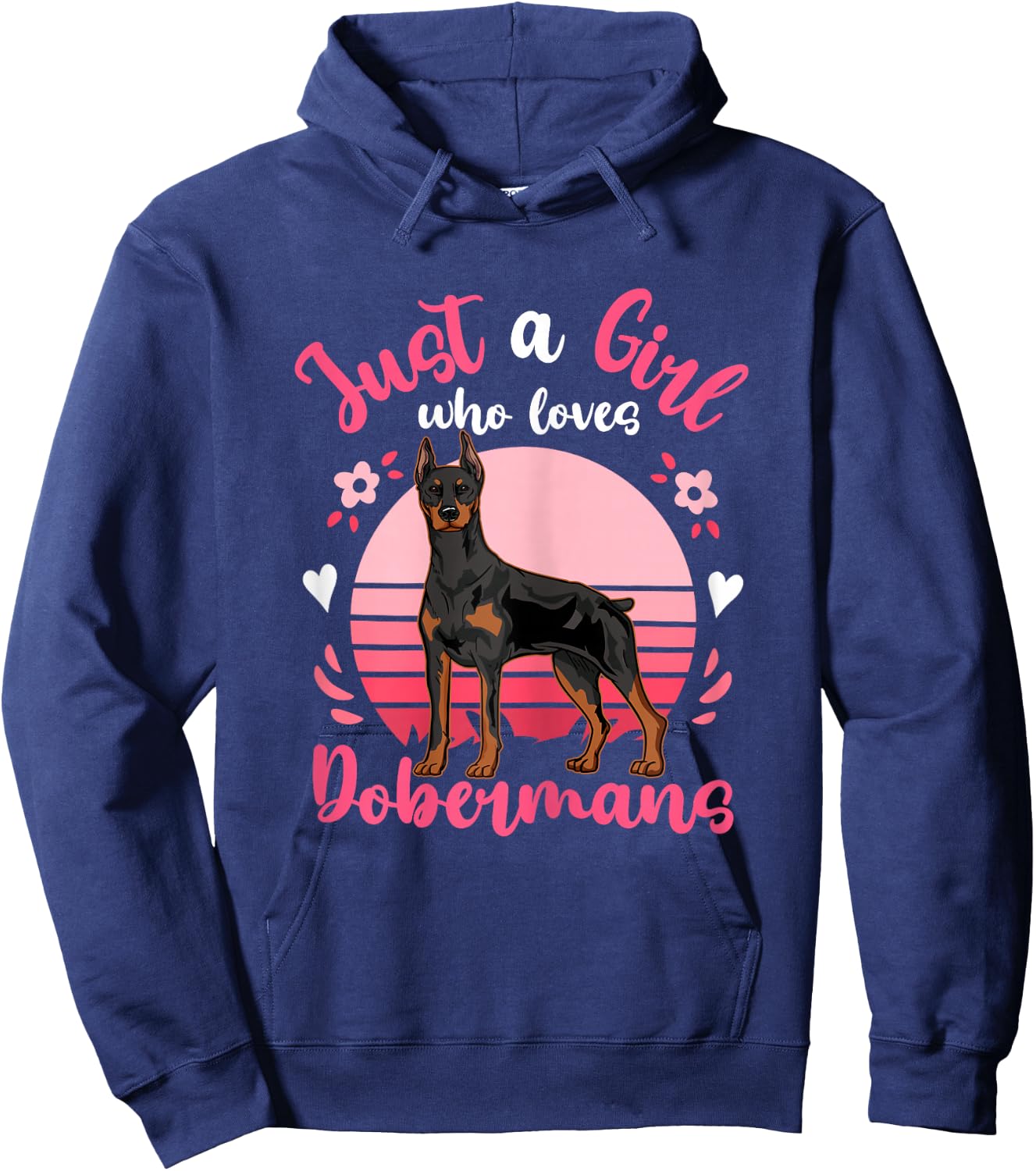 Doberman Just a Girl Who Loves Dobermans Hoodie - Hoodie | Navy