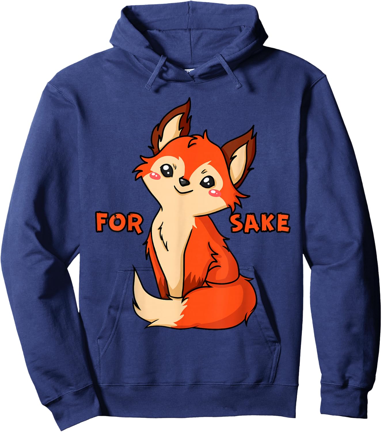 For Fox Sake - Cute Fox Sarcastic Design Hoodie - Hoodie | Navy