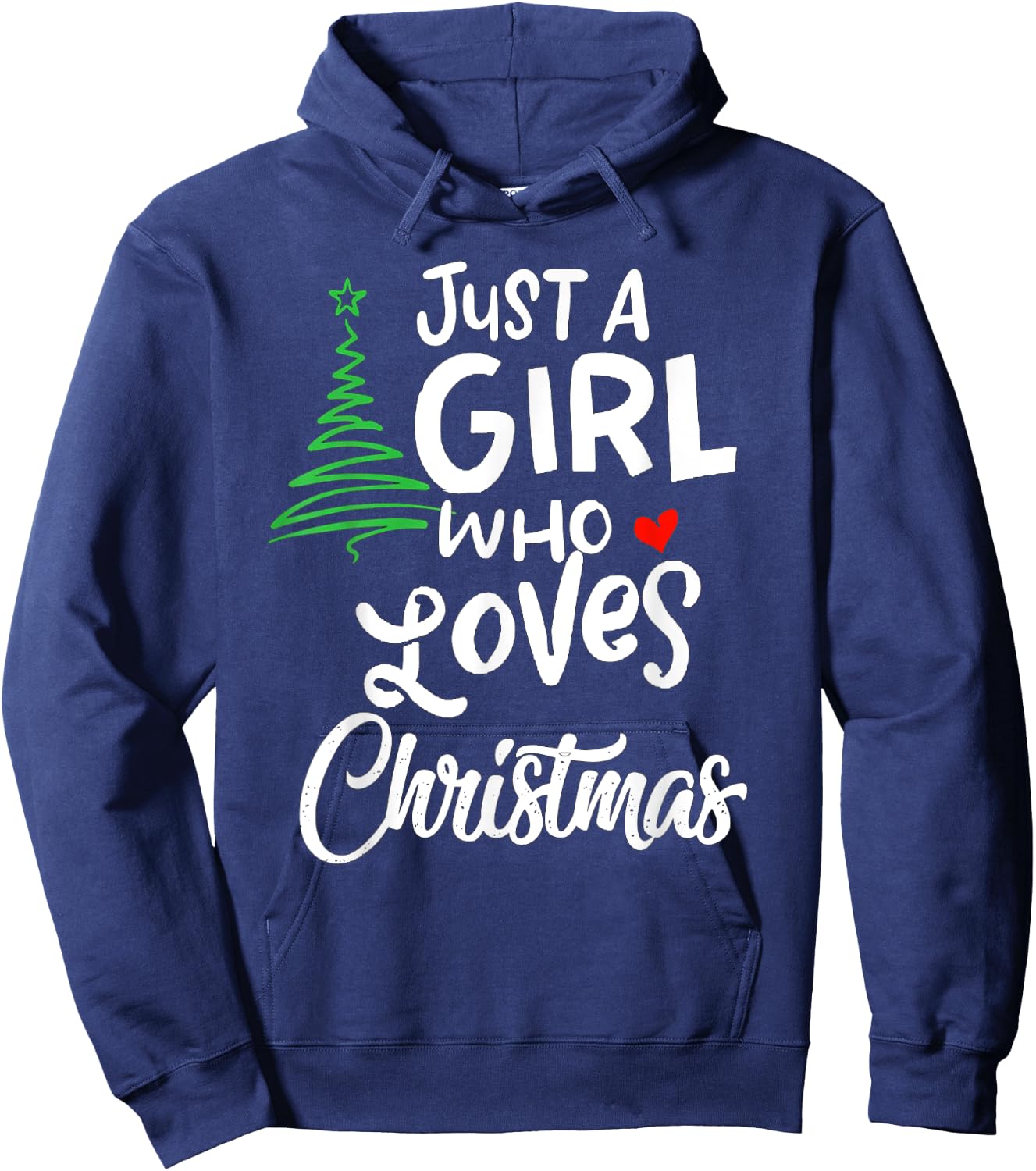 Just a Girl who Loves Christmas a Gift XMAS Hoodie - Hoodie | Navy