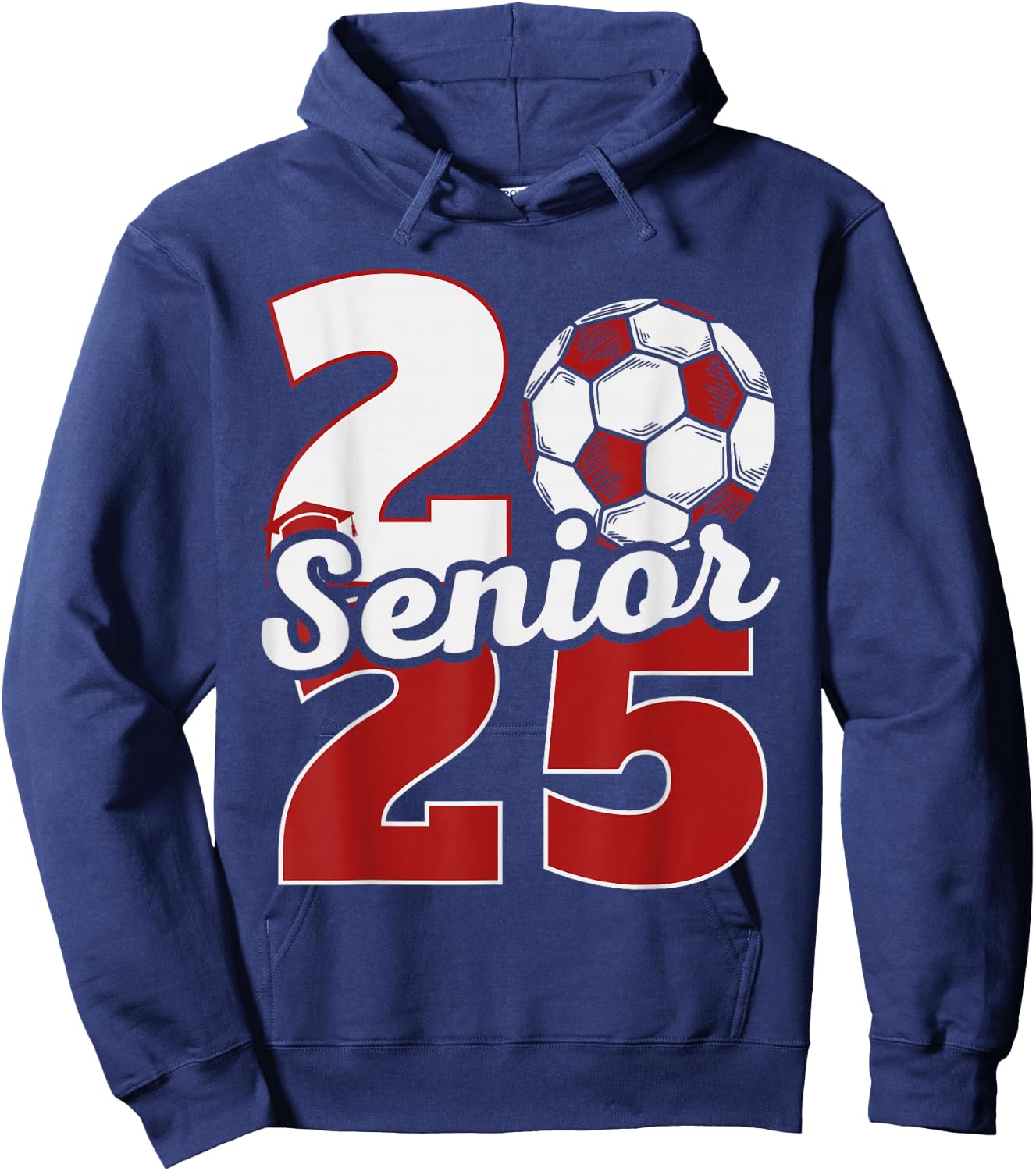 Senior 2025 Soccer Class of 25 Graduation Party Hoodie - Hoodie | Navy