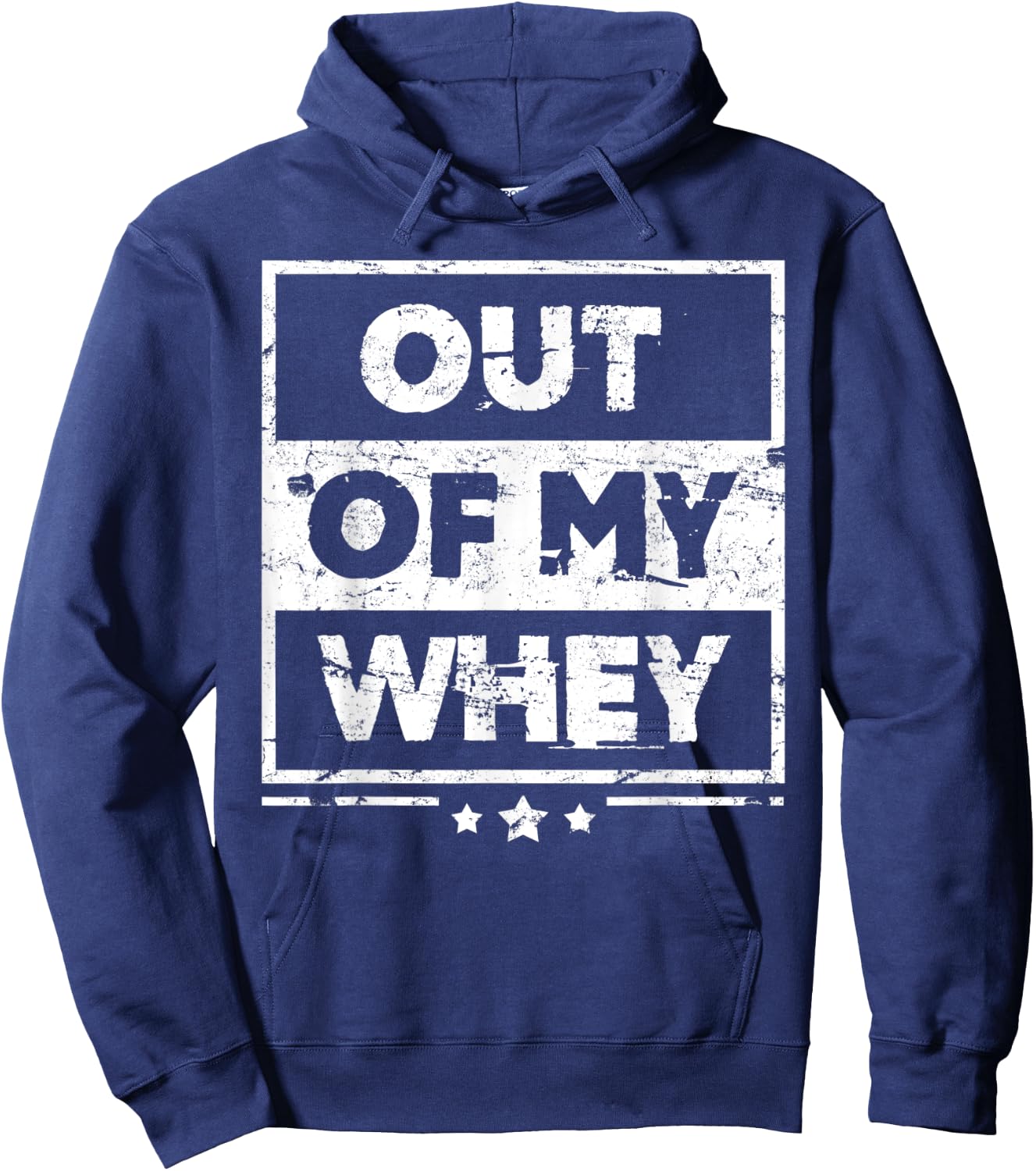 Funny Protein Out Of My Whey Workout Hoodie - Hoodie | Navy