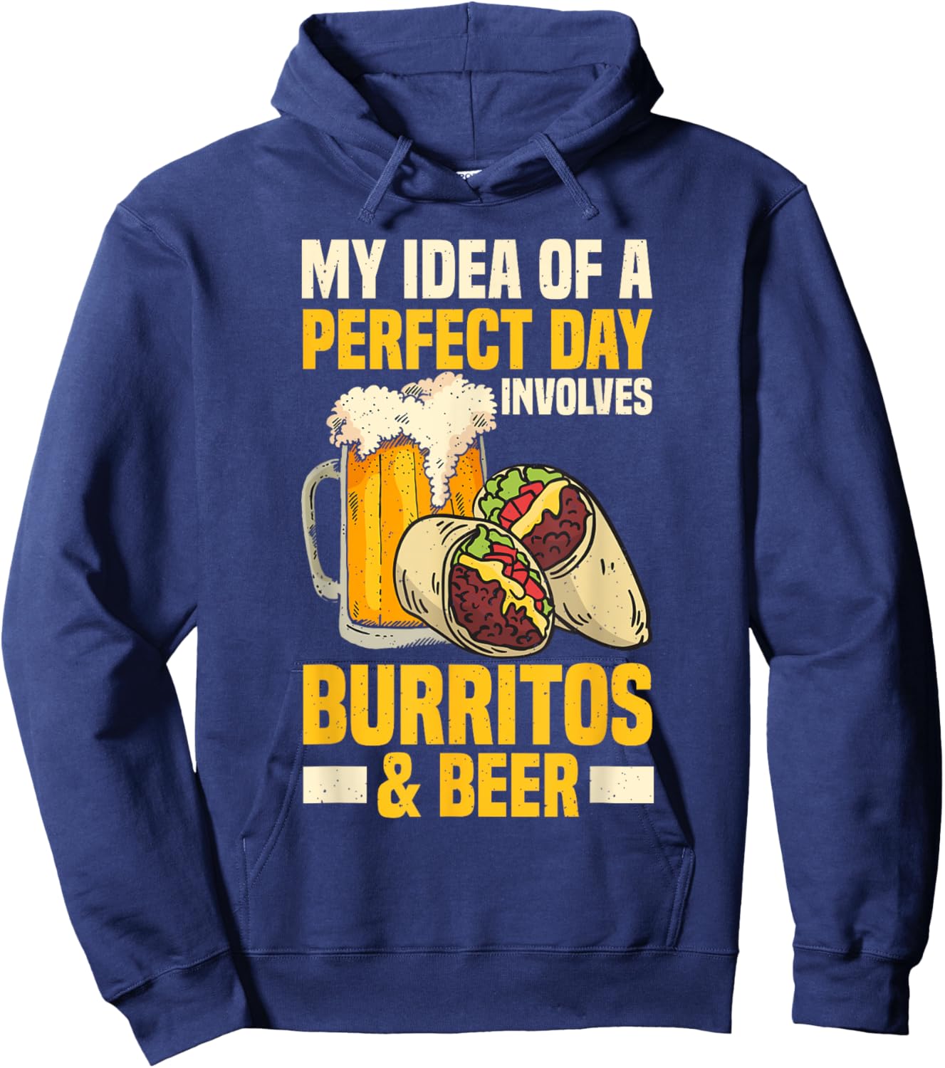 Mexican Food Burrito And Beer Lover Hoodie - Hoodie | Navy