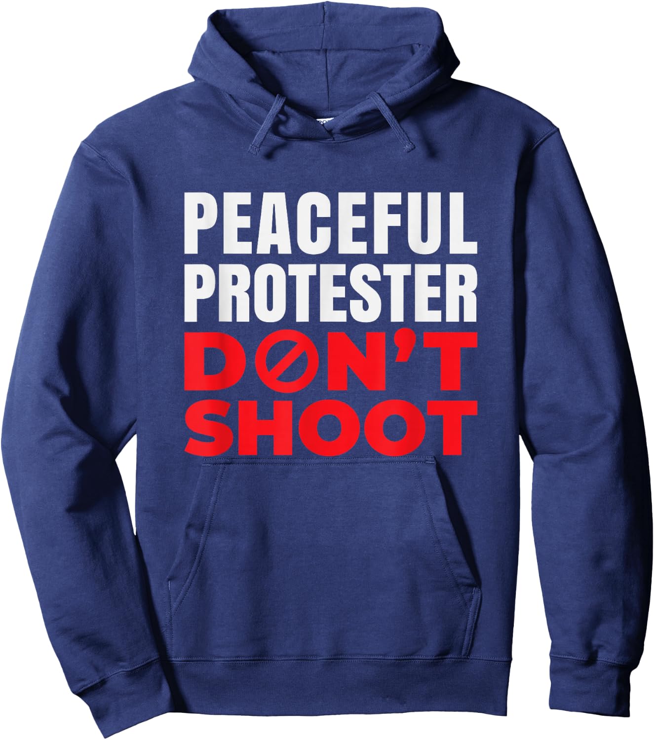 Peaceful Protester Don't Shoot | End Racism Hoodie - Hoodie | Navy