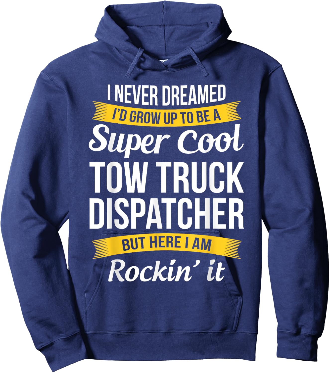 Funny Tow Truck Dispatcher Appreciation Gifts Hoodie - Hoodie | Navy