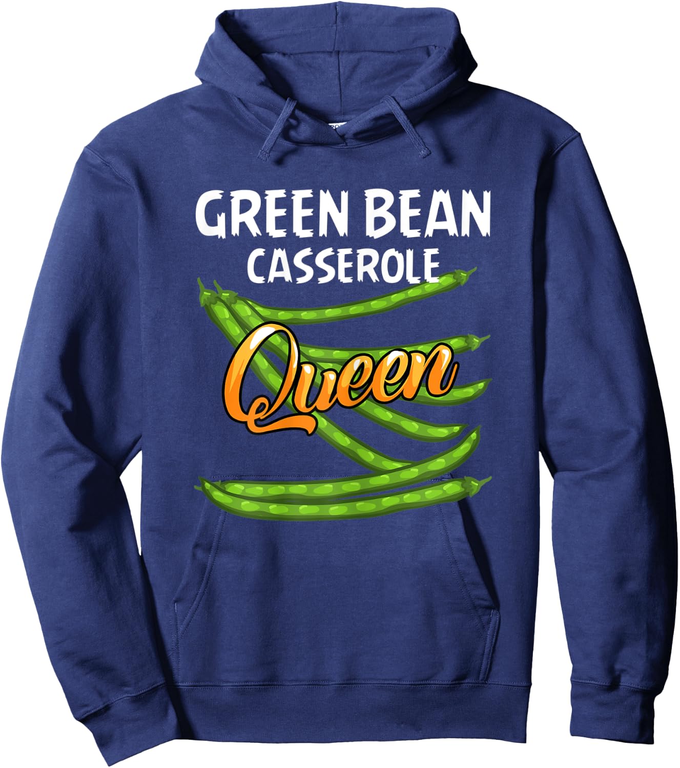 Green Bean Casserole Queen Gift String Bean Hoodie - Hoodie | Navy