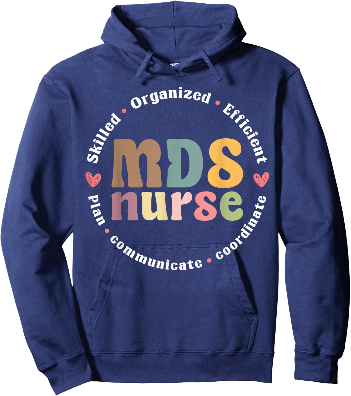 MDS Nurse Appreciation Hoodie - Hoodie | Navy