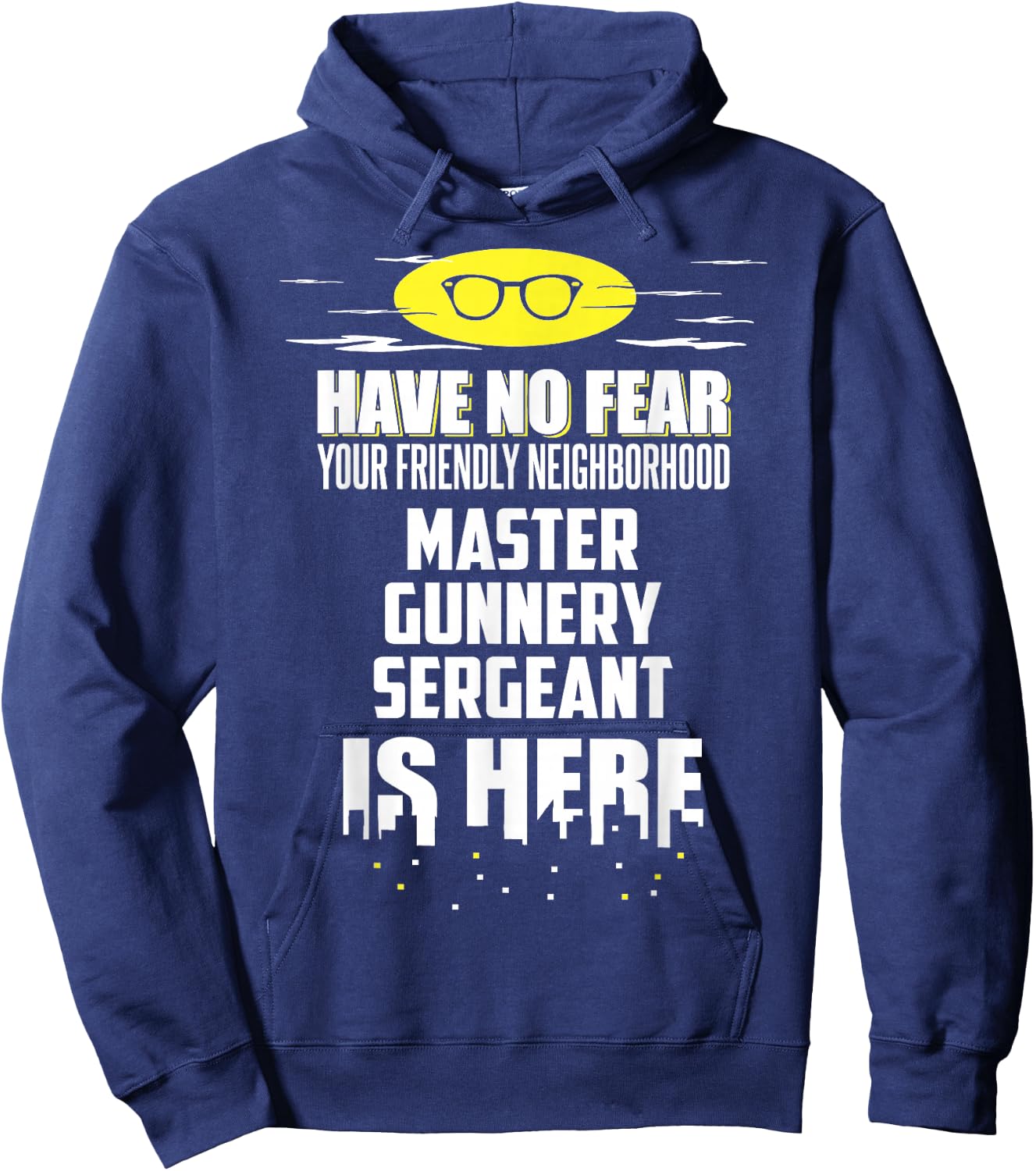 Funny Master Gunnery Sergeant Have No Fear Hoodie - Hoodie | Navy