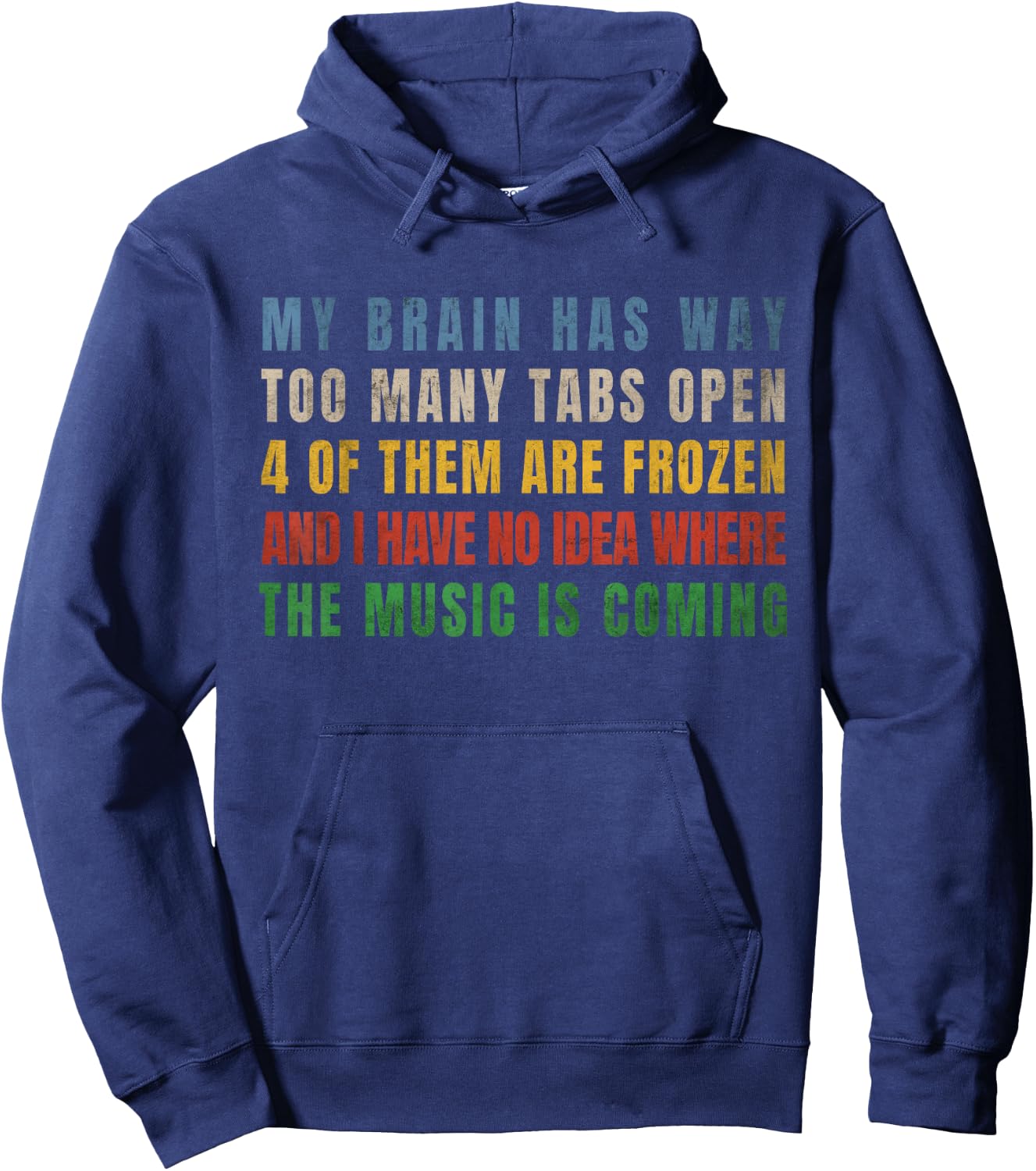 My Brain Has Way Too Many Tabs Open Hoodie - Hoodie | Navy