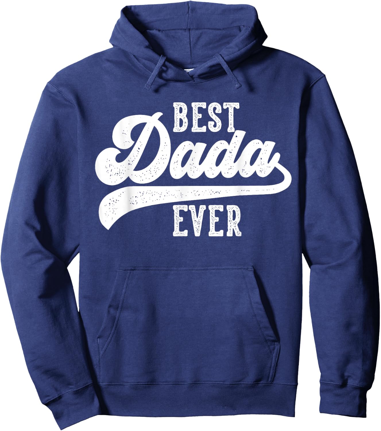 Best Dada Ever Gifts From Kids Dada Birthday Hoodie - Hoodie | Navy
