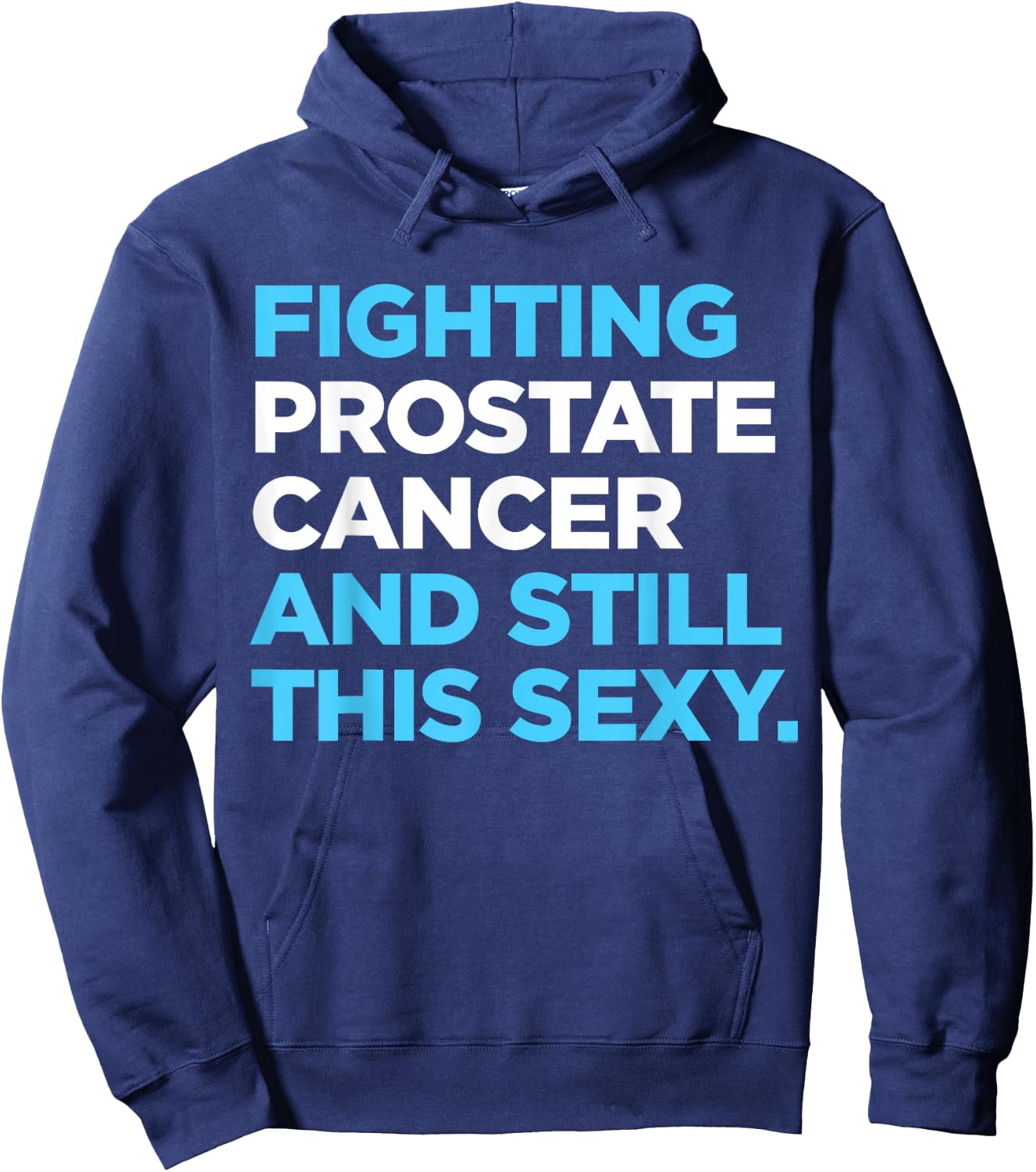 Prostate Cancer Survivor Sexy Warrior DA1 Hoodie - Hoodie | Navy