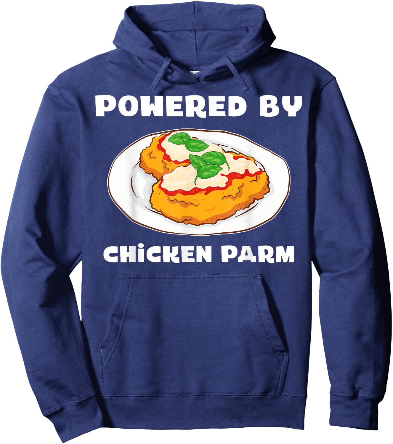 Italian Foodie Parmesan Powered By Chicken Parm Hoodie - Hoodie | Navy