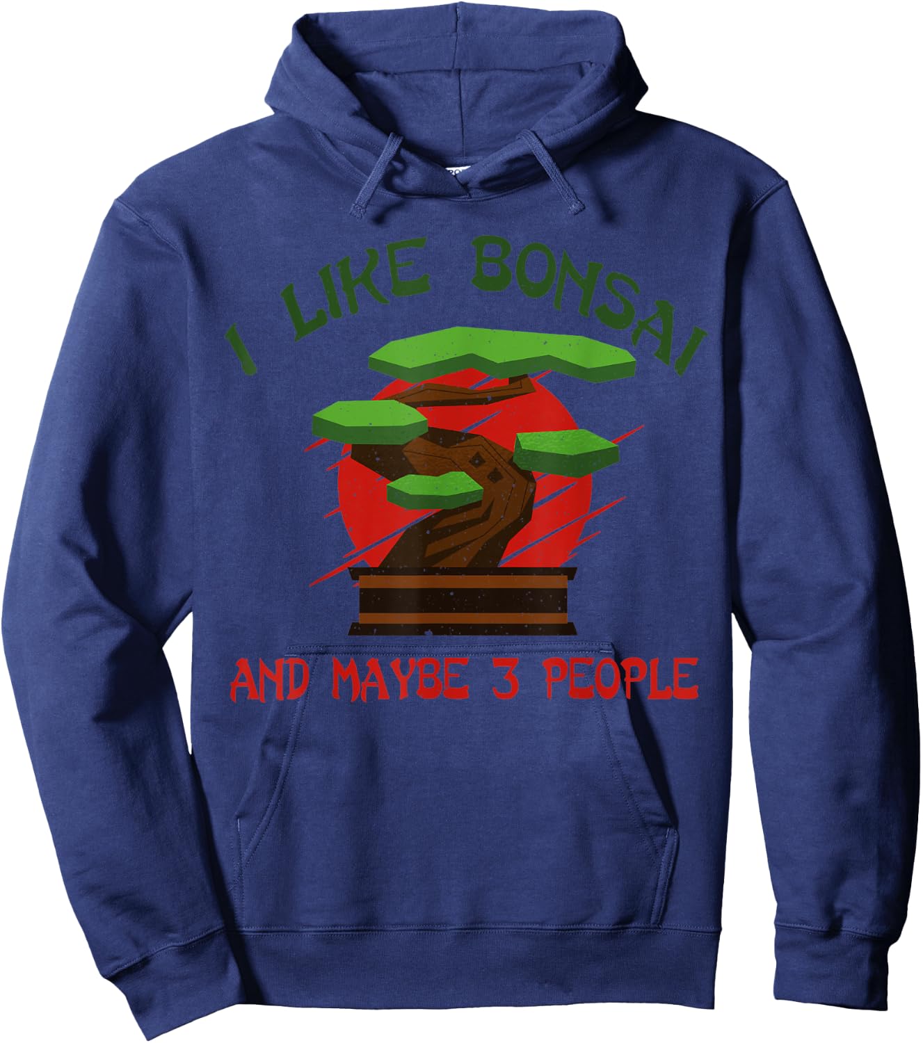 I Like Bonsai Bonsai Tree Japanese Bonsai Hoodie - Hoodie | Navy