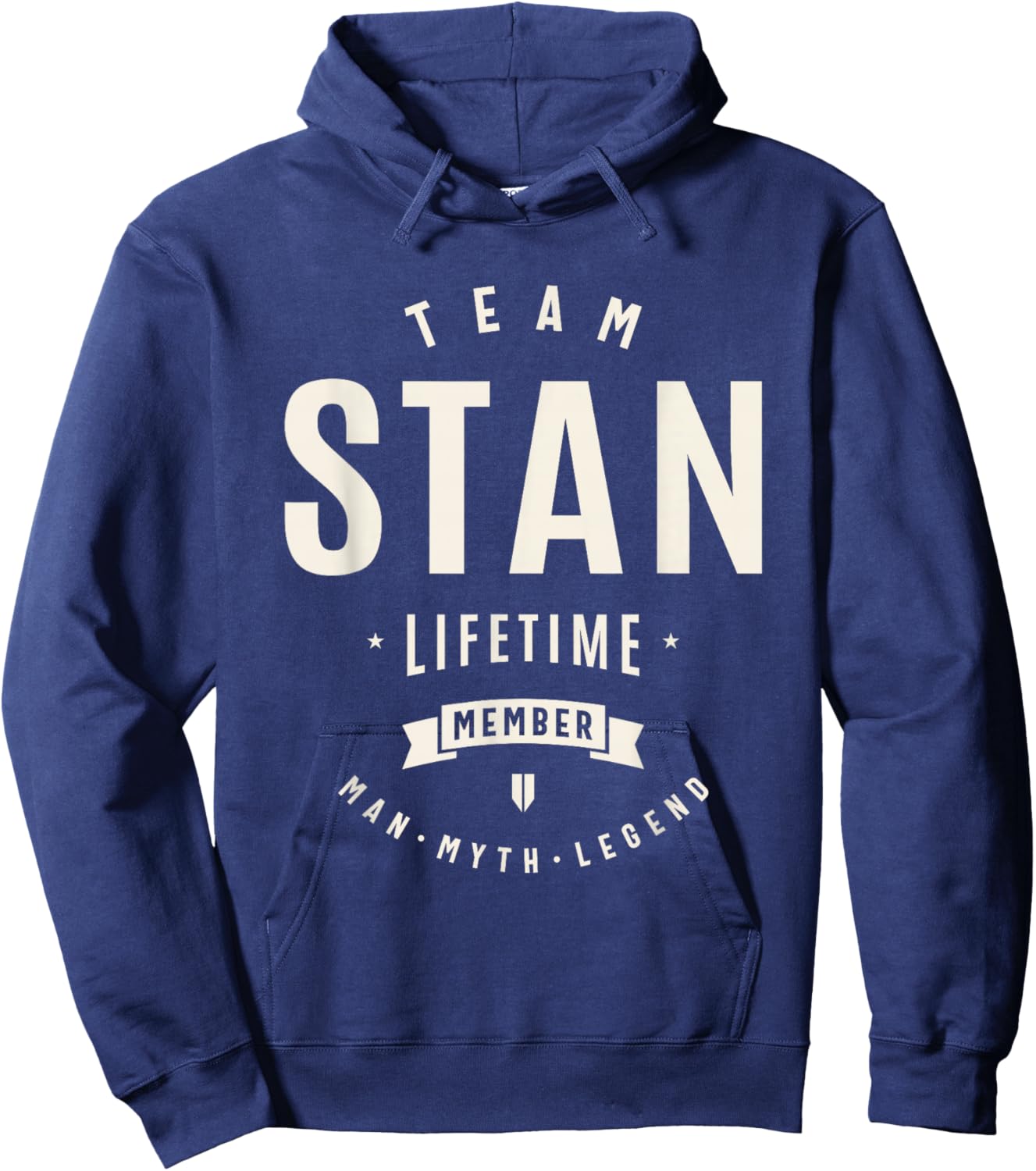 Team Stan Lifetime Member Funny Name Stan Hoodie - Hoodie | Navy