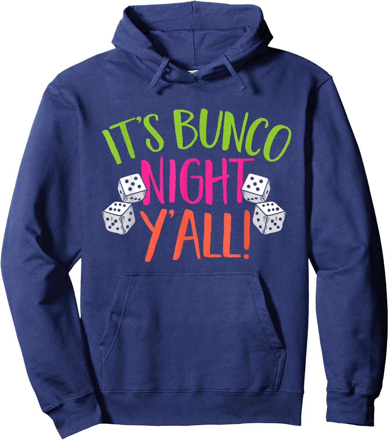 Bunco Game It's Bunco Night Hoodie - Hoodie | Navy