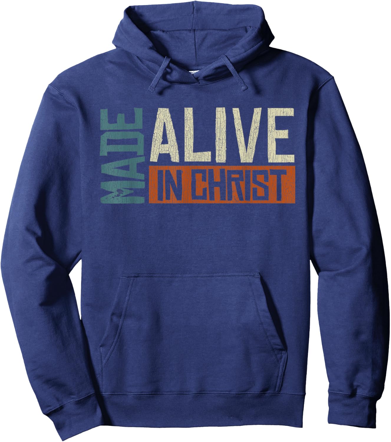 Vintage Made Alive In Christ Alive Jesus Hoodie - Hoodie | Navy