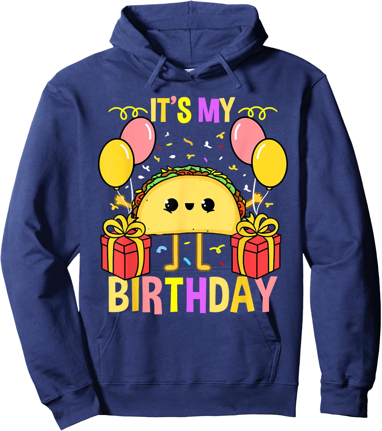 Its My Birthday Taco Hoodie - Hoodie | Navy