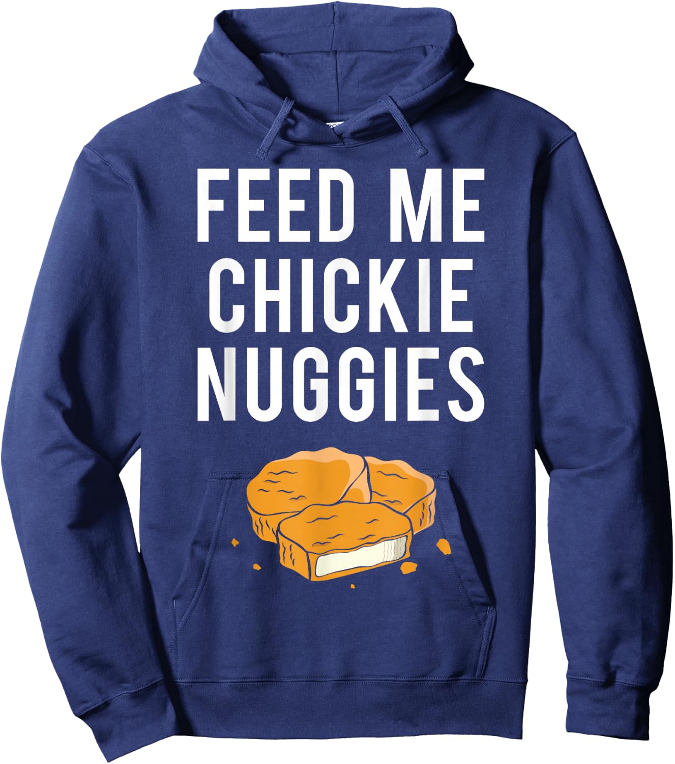 Chickie Nuggies Funny Hoodie - Hoodie | Navy