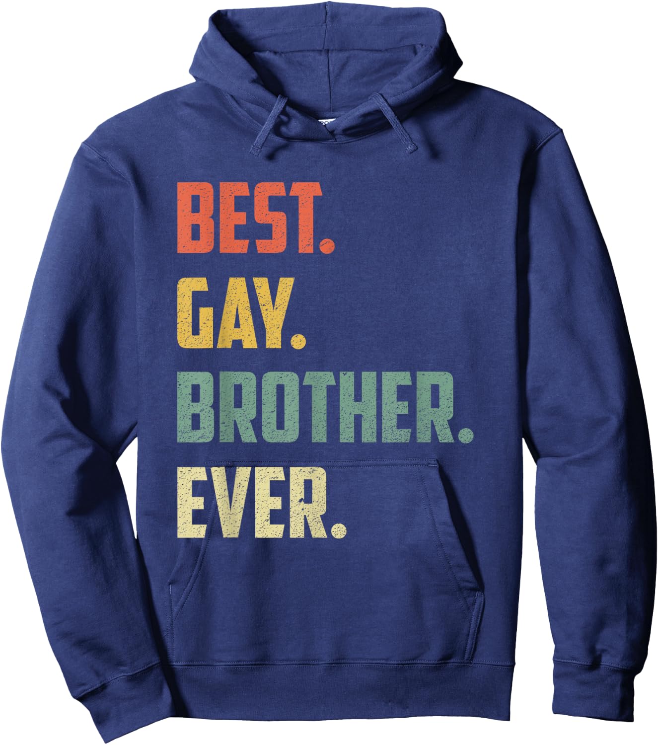 Retro Best Gay Brother Ever Shirt Cool Gay Gift Hoodie - Hoodie | Navy