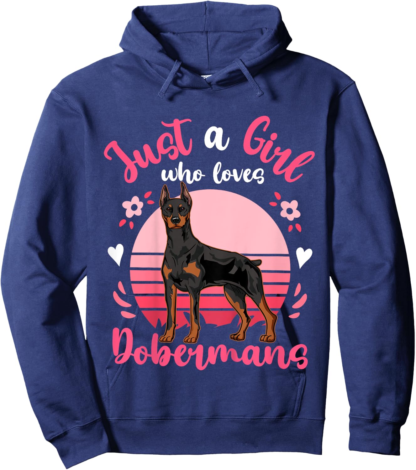 Doberman Just a Girl Who Loves Dobermans Hoodie - Hoodie | Navy