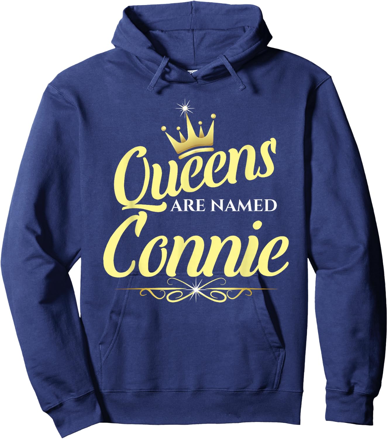 Queens Are Named Connie Hoodie - Hoodie | Navy
