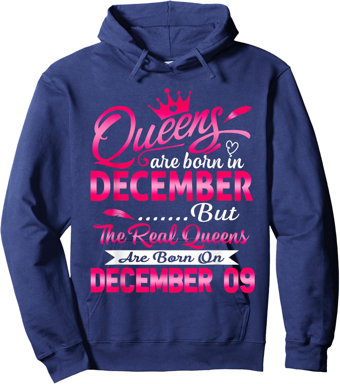 Real Queens Are Born On December 9th Birthday Hoodie - Hoodie | Navy