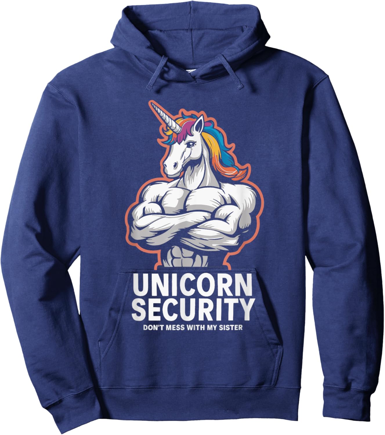 Unicorn Security Don't Mess With My Sister Hoodie - Hoodie | Navy