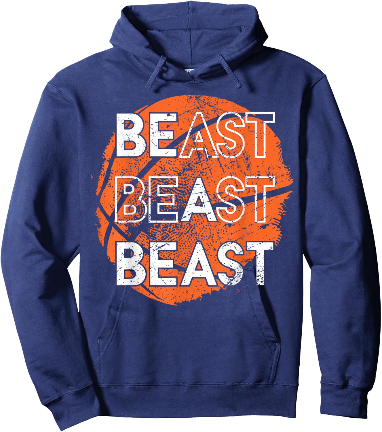 Be a Beast Basketball Sports Distressed Design Hoodie - Hoodie | Navy