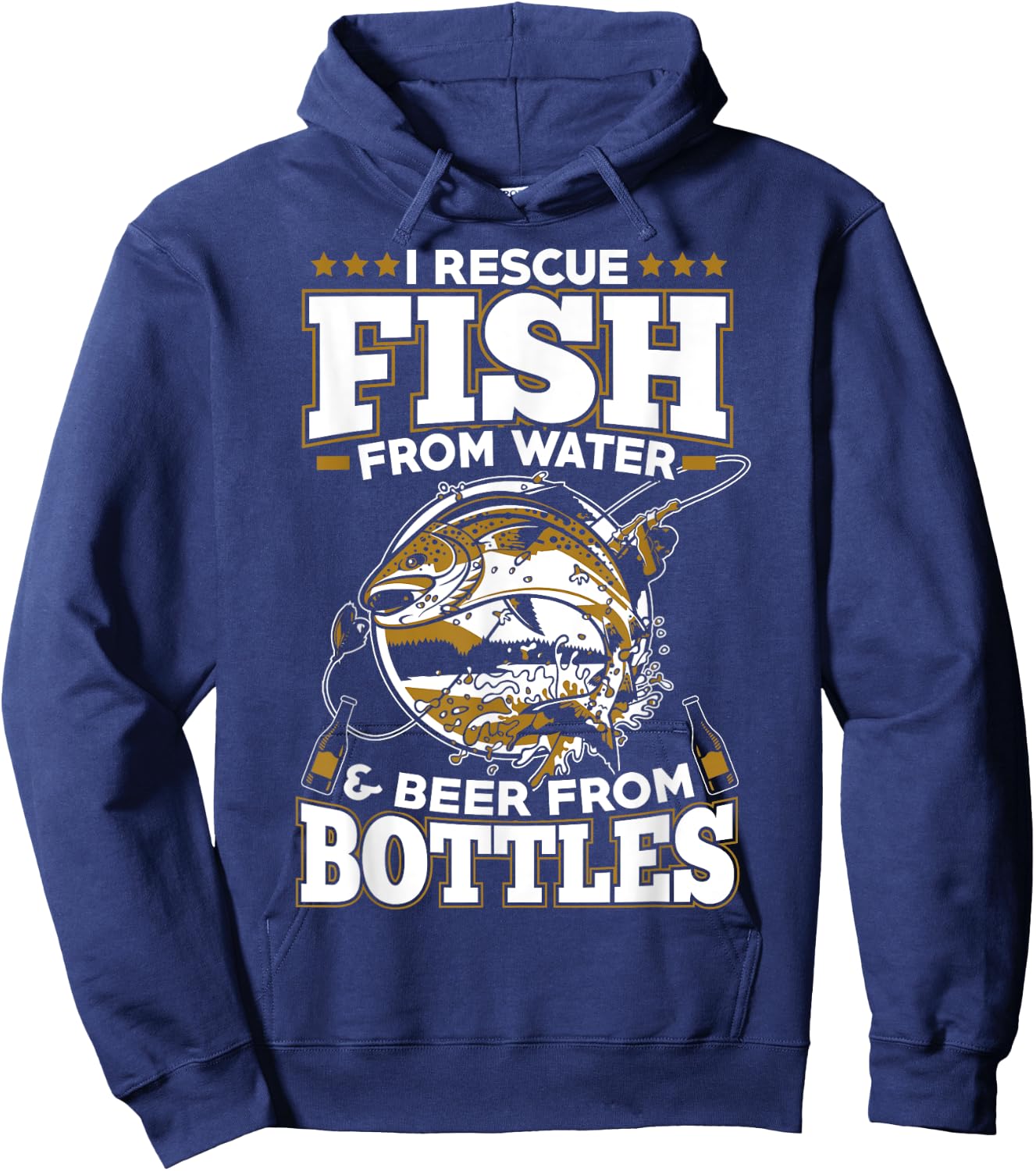 I Rescue Fish From Water and Beer From Bottles Hoodie - Hoodie | Navy
