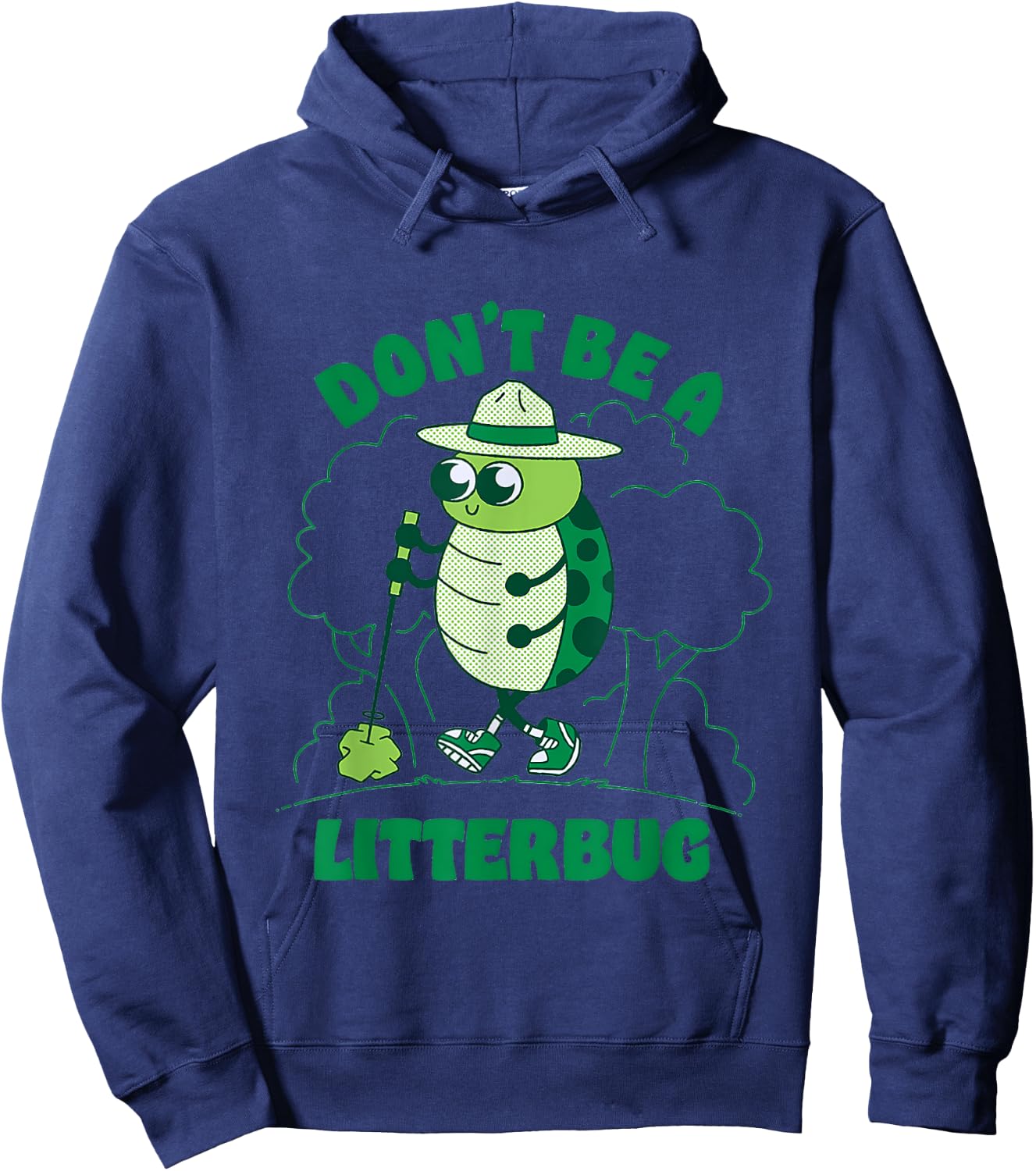 Don't Be A Litterbug Apparel Hoodie - Hoodie | Navy