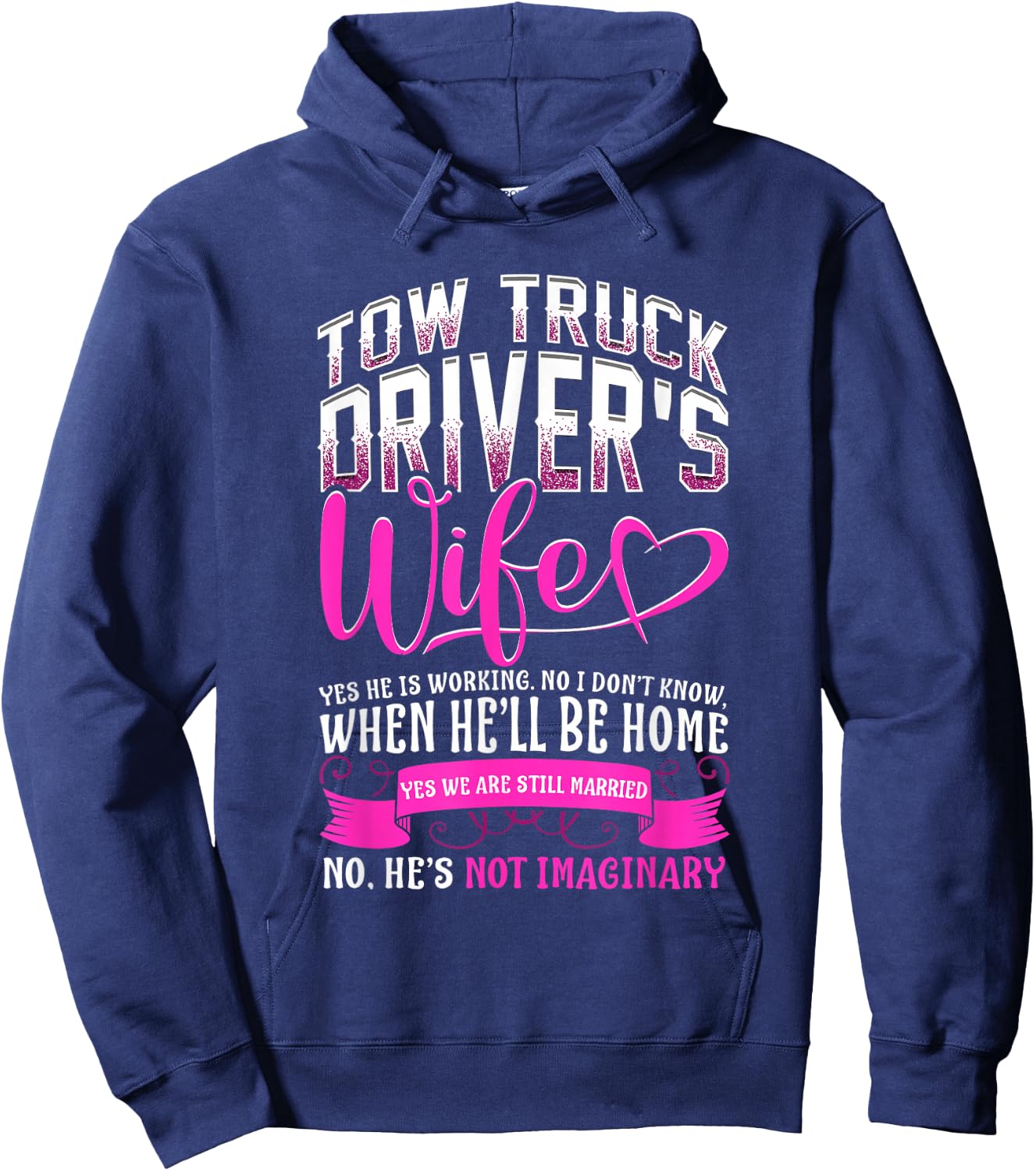 Tow Truck Driver Wife Tow Trucker Cute Hoodie - Hoodie | Navy
