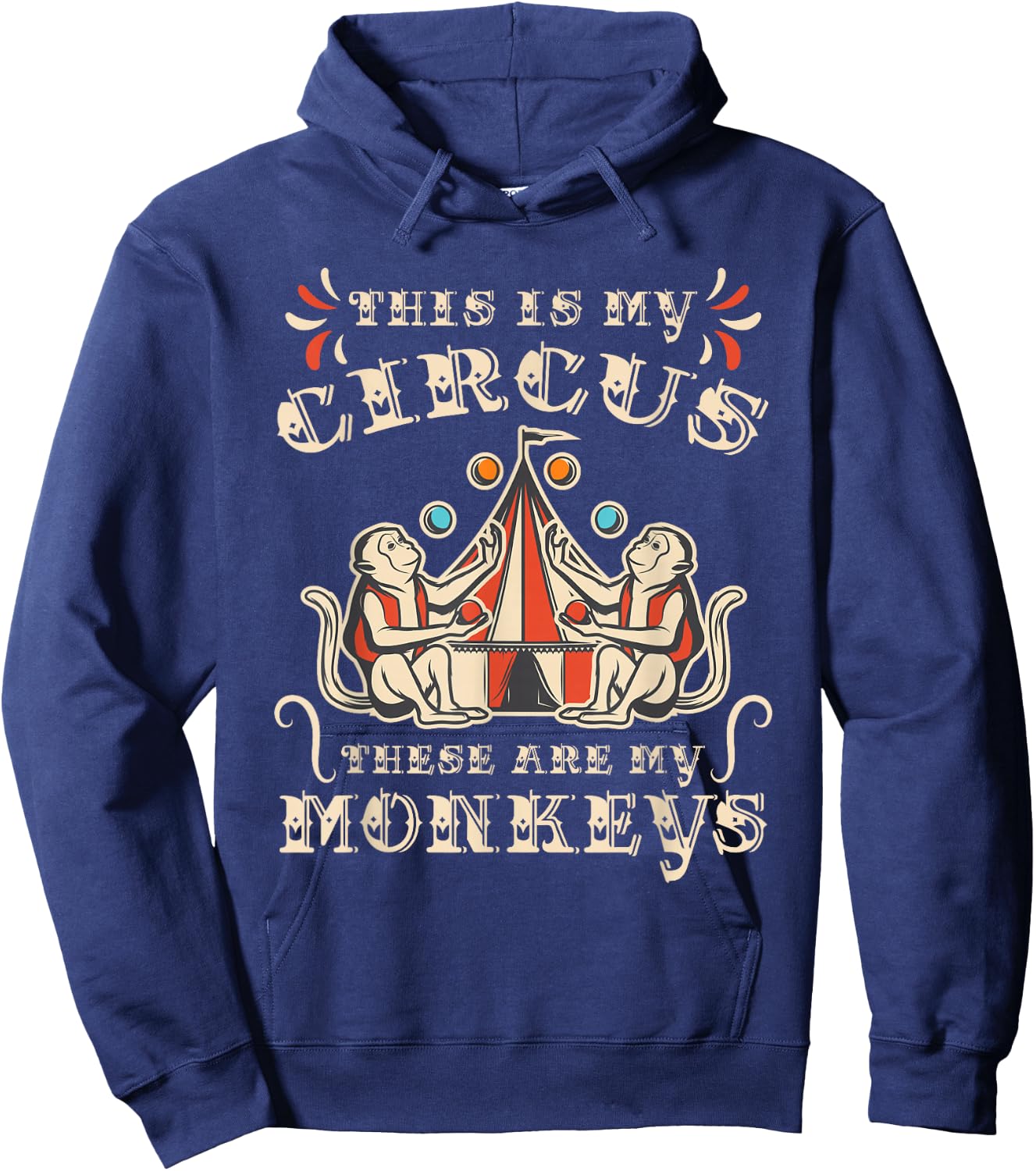 This is My Circus These are My Monkeys Small Hoodie - Hoodie | Navy